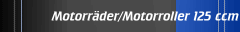 Motorr&auml;der/Motorroller 125 ccm